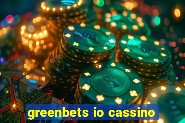 greenbets io cassino